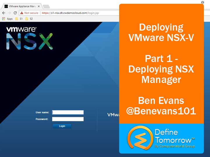 Deploying VMware NSX-V – Part 1 Deploying NSX Manager