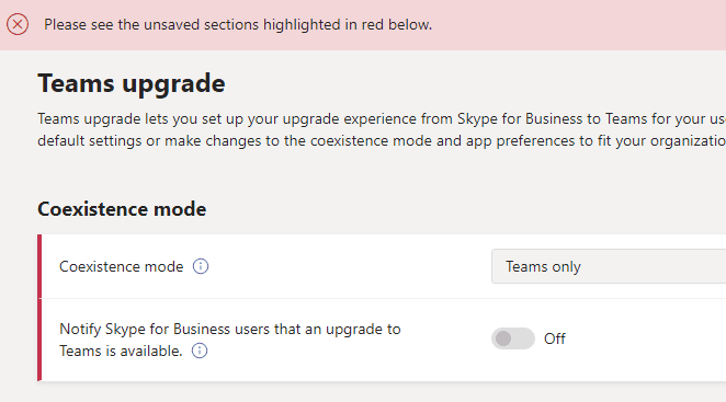Unable to change to Teams only mode in Teams Administrator