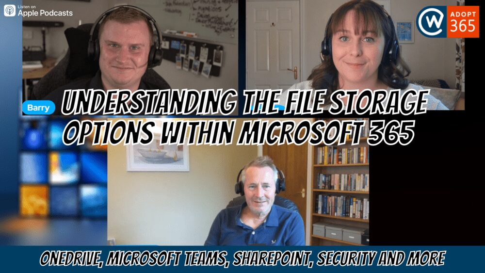 Understanding the different file storage options within Microsoft 365