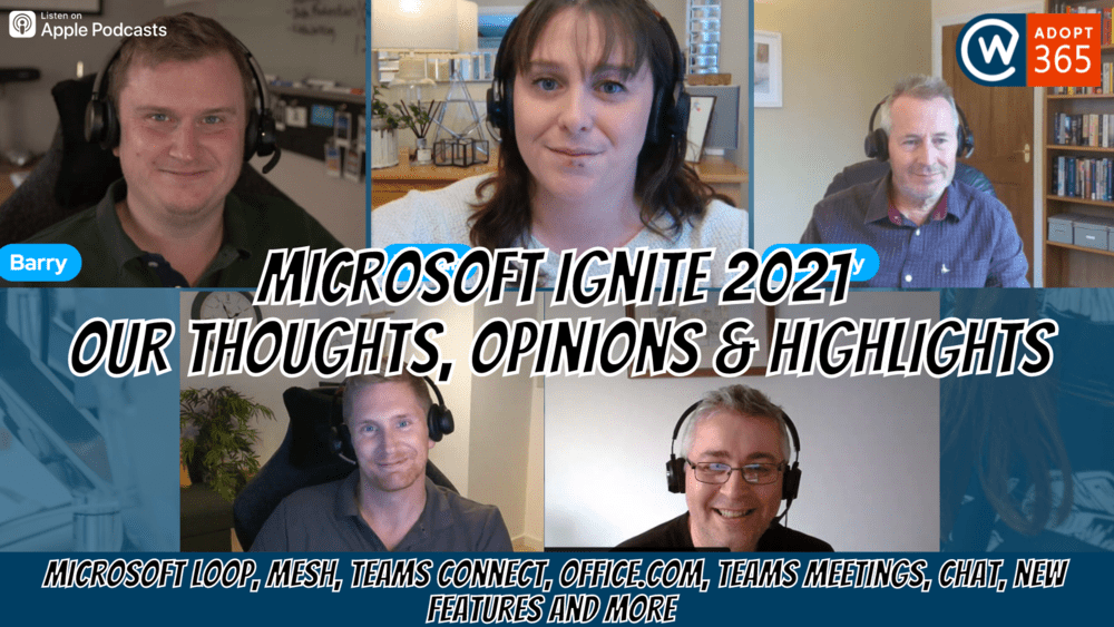 Microsoft Ignite 2021 – Our thoughts, opinions and highlights