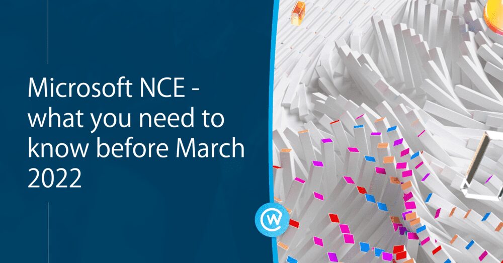 Microsoft NCE – what you need to know before March 1st