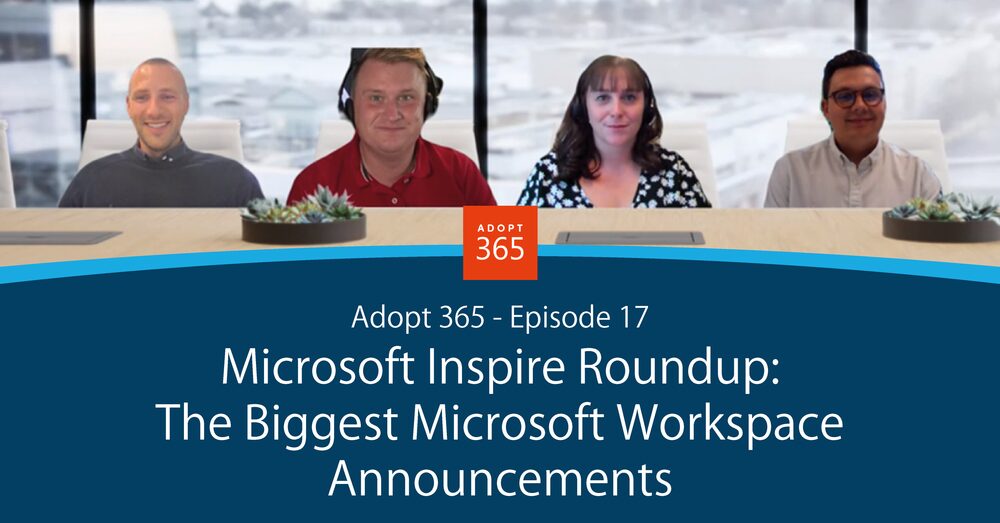 Microsoft Inspire Roundup: The Biggest Microsoft Workspace Announcements