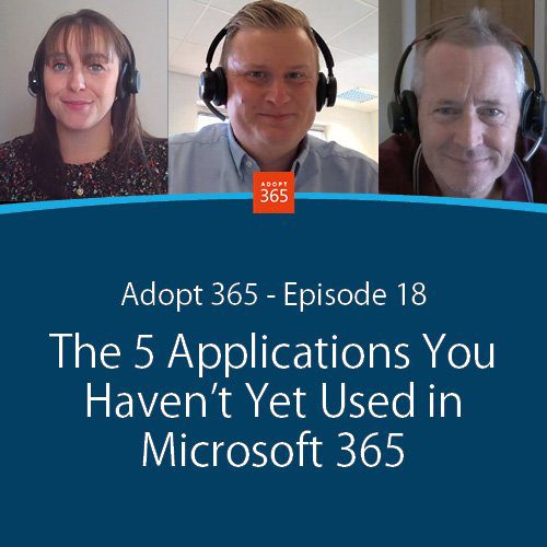 The 5 Applications You Haven’t Yet Used in Microsoft 365