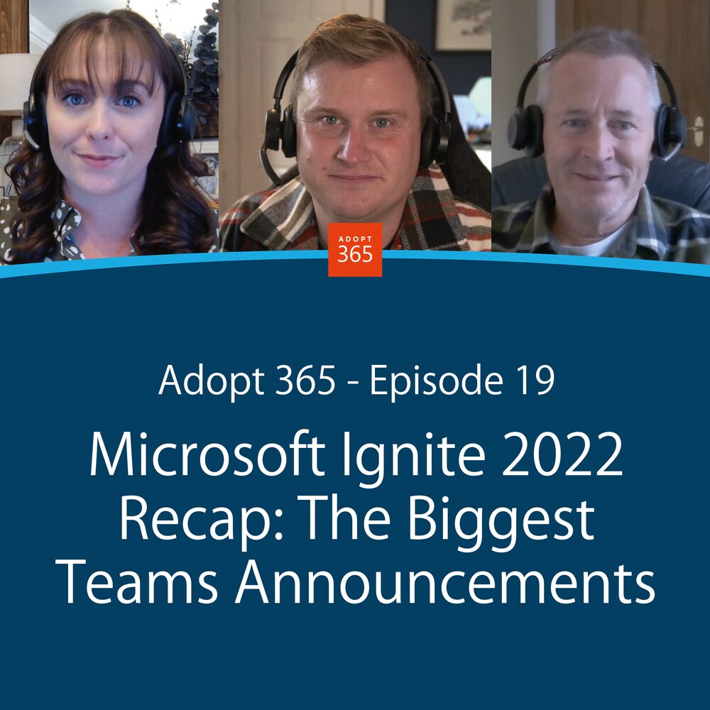 Microsoft Ignite 2022 Recap: The Biggest Teams Announcements