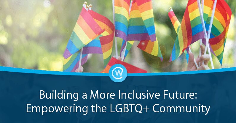 Building a More Inclusive Future: Empowering the LGBTQ+ Community